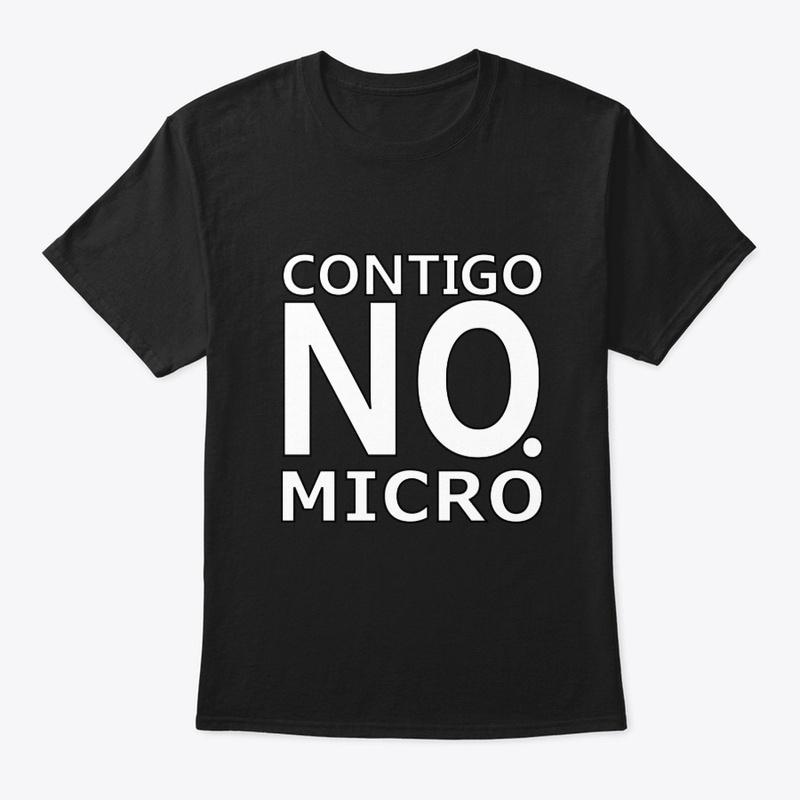 Contigo NO, MICRO